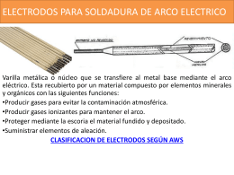 ELECTRODOS PARA SOLDADURA DE ARCO ELECTRICO