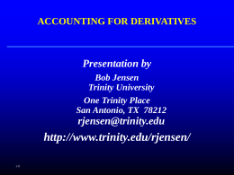 Hedging Overview - Trinity University