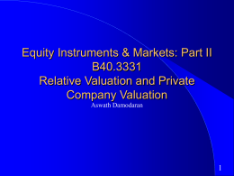 Equity Instruments & Markets: Part II B40.3331 Relative