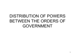 DISTRIBUTION OF POWERS BETWEEN THE TWO ORDERS …