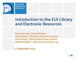 Introduction to the EUI Library and Electronic Resources