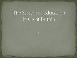 The System of Education in Great Britain