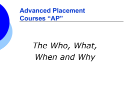 Advanced Placement Courses “AP”