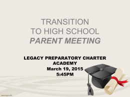TRANSITION TO HIGH SCHOOL PARENT MEETING
