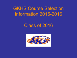 GKHS Course Selection Information 2006-2007