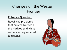 Changes on the Western Frontier
