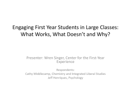 Engaging First Year Students in Large Classes: What …