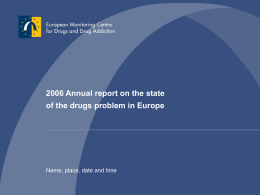2006 Annual report on the state of the drugs problem in …