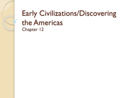 Early Civilizations/Discovering the Americas