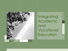 Integrating Academic and Vocational Education