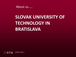 SLOVAK UNIVERSITY OF TECHNOLOGY IN BRATISLAVA