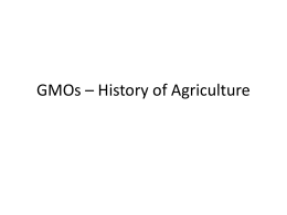 GMOs – History of Agriculture