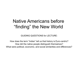 Native Americans before “finding” the New World