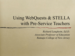 Using WebQuests & STELLA with Pre