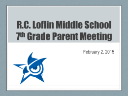 R.C. Loflin Middle School 7th Grade Parent Meeting