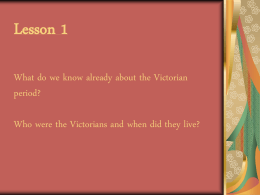 The Victorians - Primary Resources