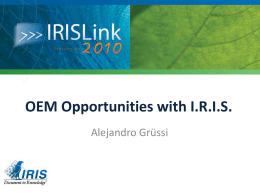 OEM Opportunities with I.R.I.S. - I.R.I.S.