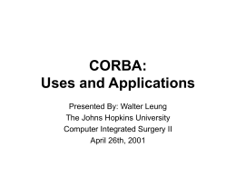 CORBA: Uses and Applications