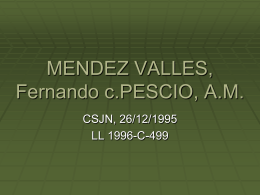 MENDEZ VALLES, Fernando c.PESCIO, A.M.