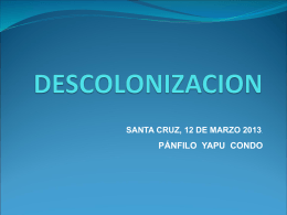 DESCOLONIZACION - Unitas - Bolivia. Bienvenido (a)