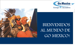 Diapositiva 1 - Go Mexico Groups&Incentives