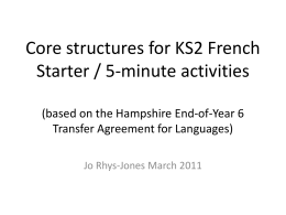 Core structures for KS2 French (based on the Hampshire …