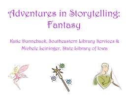Adventures in Storytelling: Fantasy