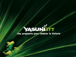 Yasuni-ITT Initiative A proposal to change history