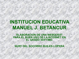 INSTITUCION EDUCATIVA MANUEL J. BETANCUR