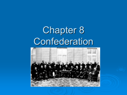 Chapter 8 Confederation