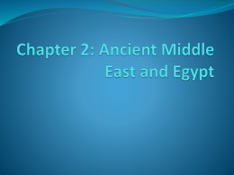 Chapter 1: Ancient Middle East and Egypt