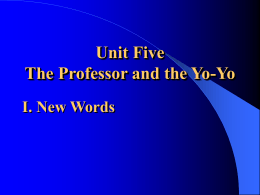 Unit Five The Professor and the Yo-Yo