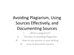 Avoiding Plagiarism and Documenting Sources