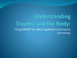 Understanding Trauma and the Body:
