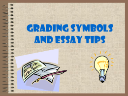 Grading Symbols, Abbreviations, and Essay Tips