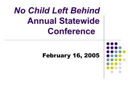 No Child Left Behind Annual Statewide Conference