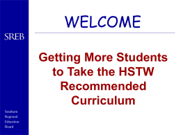 Getting More Students to Take the HSTW Recommended …