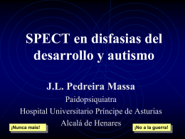 SPECT en disfasias del desarrollo y autismo