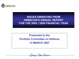 PRESENTATION OF ARMSCOR AND ARMSCOR GROUP BY …