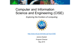 Computer and Information Science and Engineering (CISE)