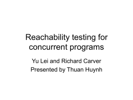 Testing concurrent software - University of Maryland
