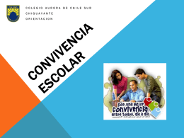 CONVICENCIA ESCOLAR - Colegio Aurora de Chile SUR