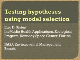 Testing hypotheses using model selection