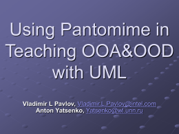 Using Pantomime in Teaching OOA&OOD with UML