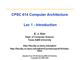 CPSC 614 Computer Architecture Lec 01