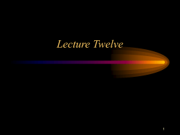 Lecture Twelve