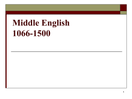 Middle English 1066-1500 - UPM EduTrain Interactive …
