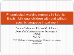 Phonological working memory in Spanish