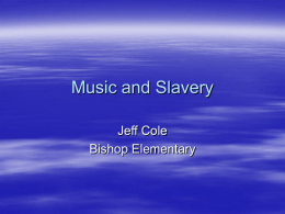 Music and Slavery - Open Court Resources.com