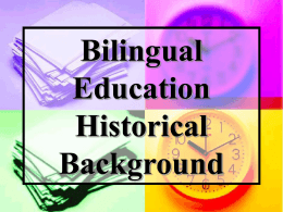 Bilingual Education Historical Background